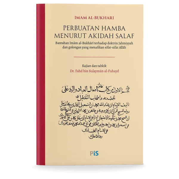 Khalq Af'al al-'Ibad: Perbuatan Hamba Menurut Akidah Salaf