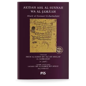 Akidah Ahli Sunnah wal Jama'ah: Sharhus Sunnah lil-Barbahari