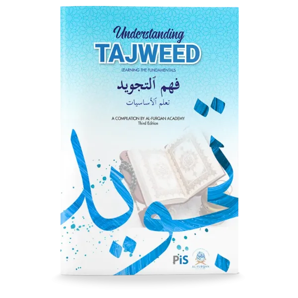 Understanding Tajweed: Learning The Fundamentals