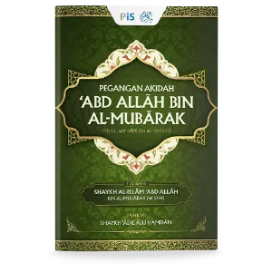 Pegangan Akidah 'Abd Allah bin al-Mubarak