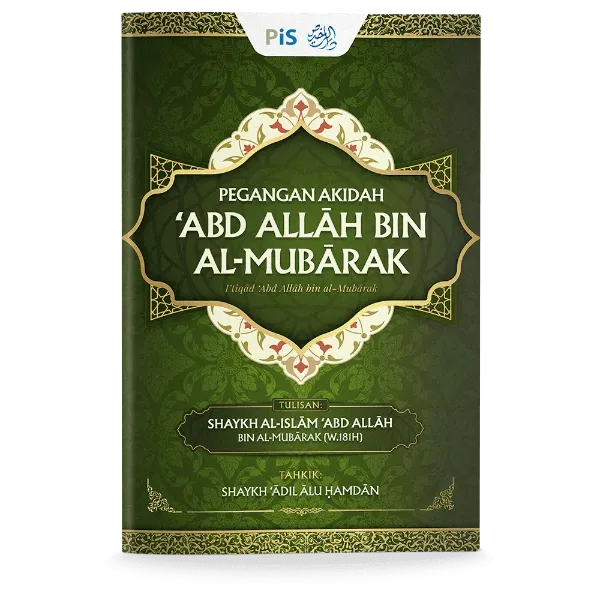 Pegangan Akidah 'Abd Allah bin al-Mubarak