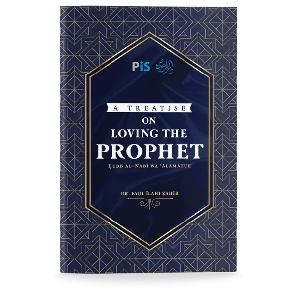 A Treatise on Loving The Prophet
