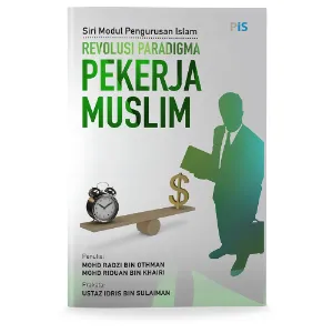 Revolusi Paradigma Pekerja Muslim