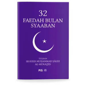 32 Faedah Bulan Syaaban (Buku Poket)