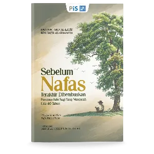 Sebelum Nafas Terakhir Dihembuskan: Panduan Ilahi Bagi Yang Mencecah Usia 40 Tahun