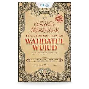 Fatwa Tentang Golongan Wahdatul Wujud