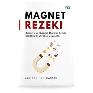 Magnet Rezeki: Koleksi Doa Mustajab Meminta Rezeki daripada al-Quran & Al-Sunnah (Buku Poket)