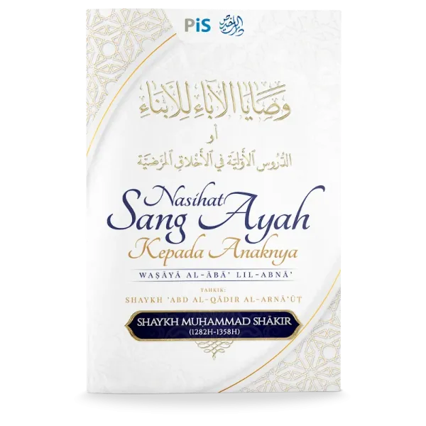 Nasihat Sang Ayah kepada Anaknya