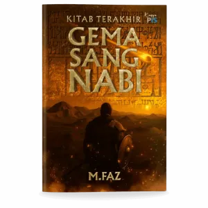 Novel: Kitab Terakhir: Gema Sang Nabi