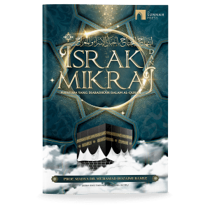 Israk dan Mikraj: Peristiwa yang Diabadikan dalam Al-Qur'an