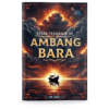 Novel: Kitab Terakhir di Ambang Bara