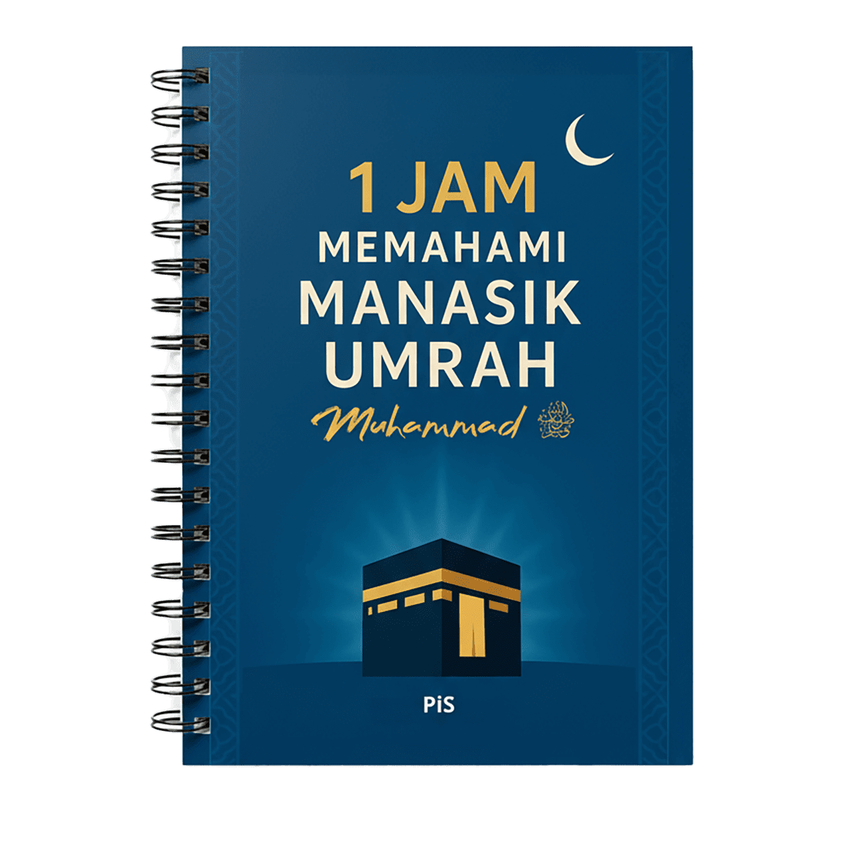 1 Jam Memahami Manasik Umrah Muhammad SAW (Buku Poket)